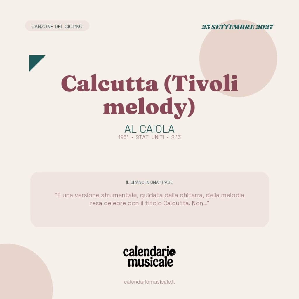 Calcutta (Tivoli melody) di Al Caiola – Calendario Musicale 2027