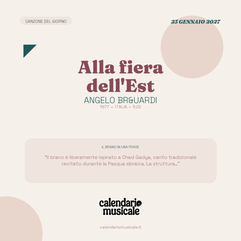 Alla fiera dell'Est di Angelo Br&uardi – Calendario Musicale 2027