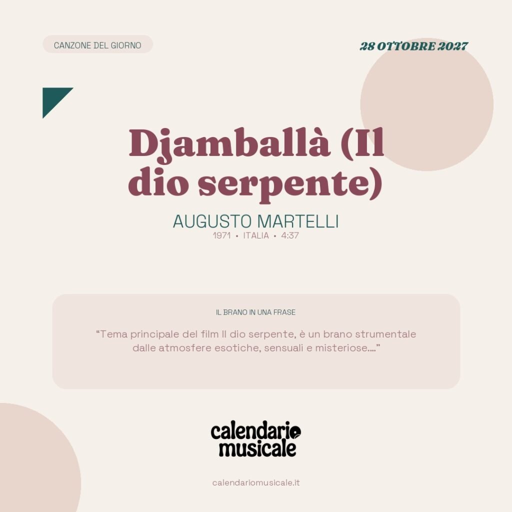 Djamballà (Il dio serpente) di Augusto Martelli – Calendario Musicale 2027