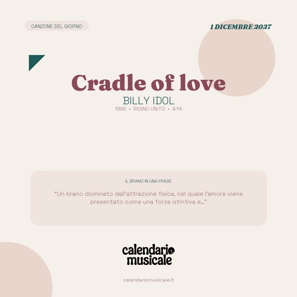 Cradle of love di Billy Idol – Calendario Musicale 2027