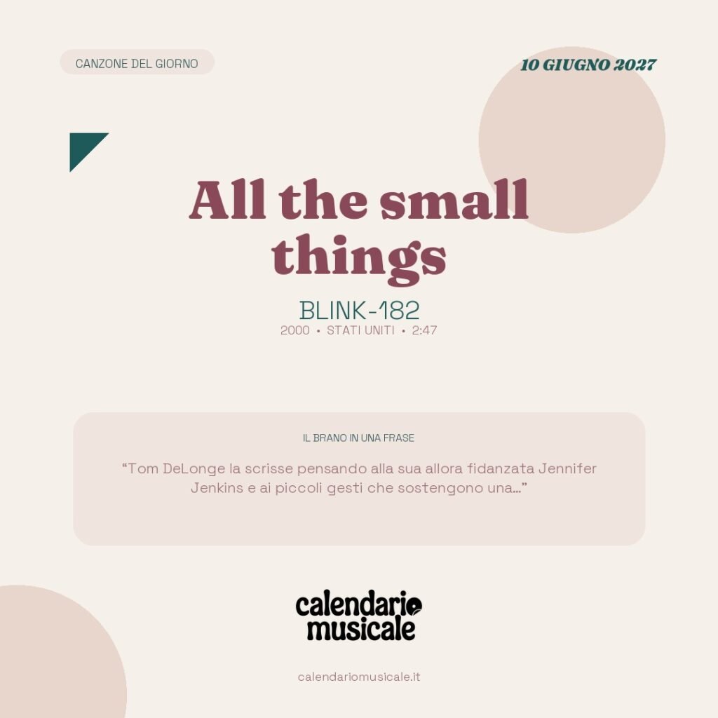 All the small things di Blink-182 – Calendario Musicale 2027