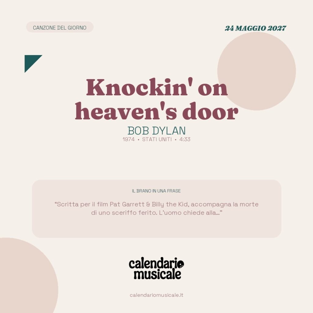 Knockin' on heaven's door di Bob Dylan – Calendario Musicale 2027