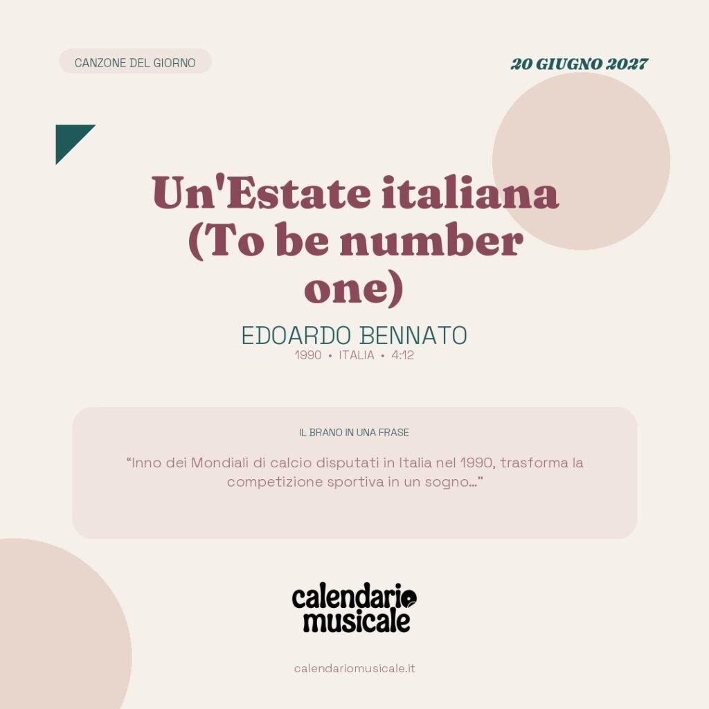 Un'Estate italiana (To be number one) di Edoardo Bennato – Calendario Musicale 2027