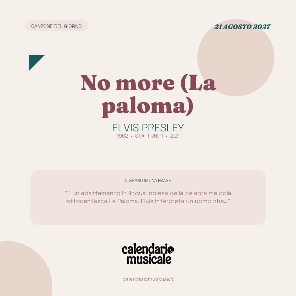 No more (La paloma) di Elvis Presley – Calendario Musicale 2027