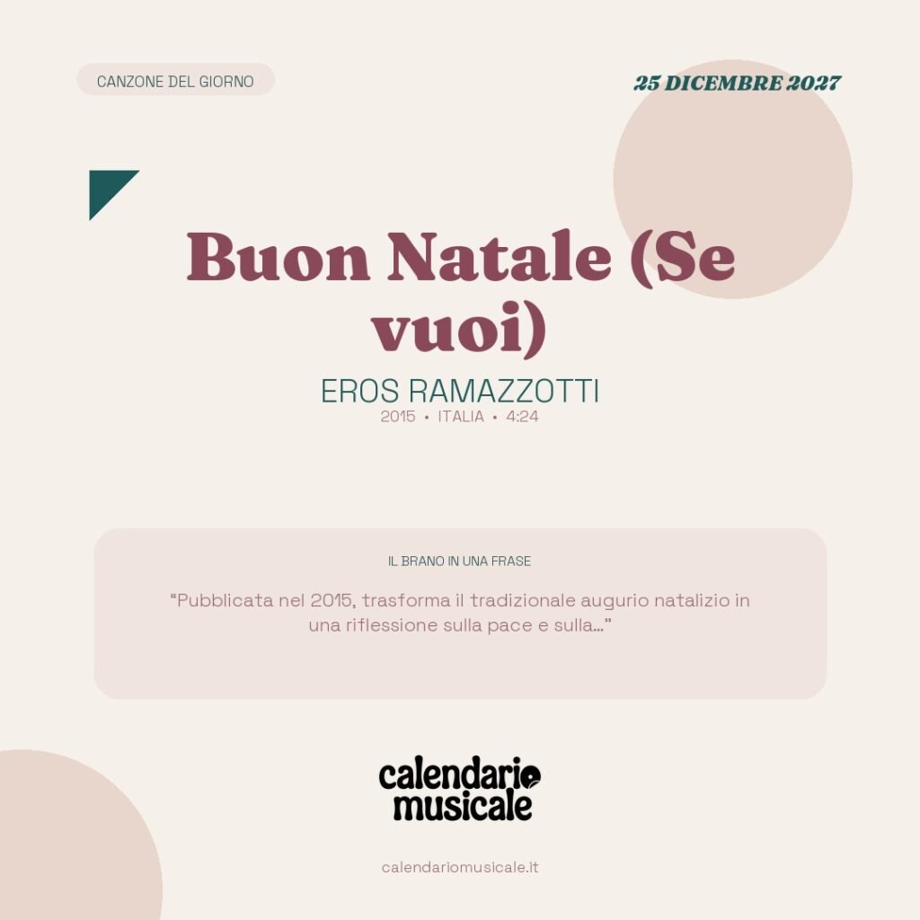 Buon Natale (Se vuoi) di Eros Ramazzotti – Calendario Musicale 2027