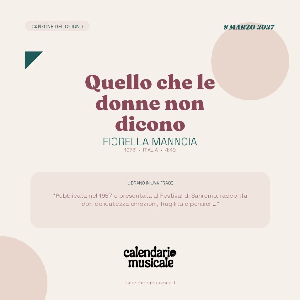 Quello che le donne non dicono di Fiorella Mannoia – Calendario Musicale 2027