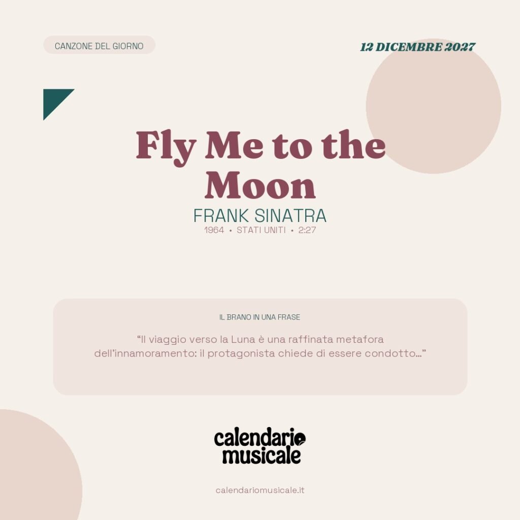 Fly Me to the Moon di Frank Sinatra – Calendario Musicale 2027