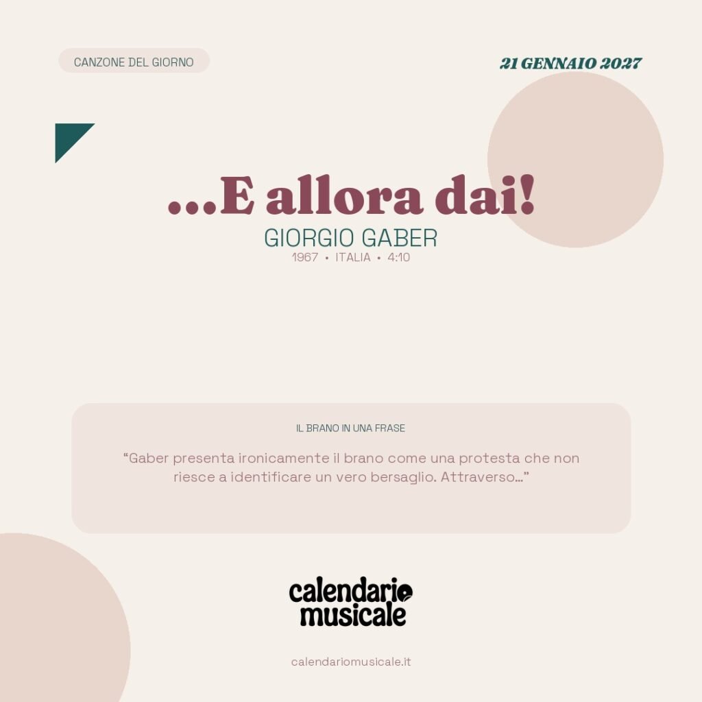 ...E allora dai! di Giorgio Gaber – Calendario Musicale 2027