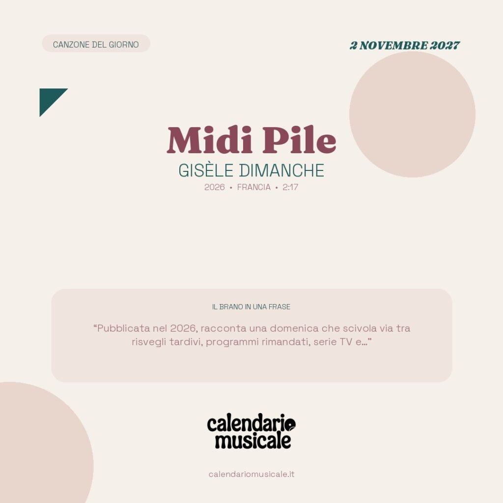 Midi Pile di Gisèle Dimanche – Calendario Musicale 2027