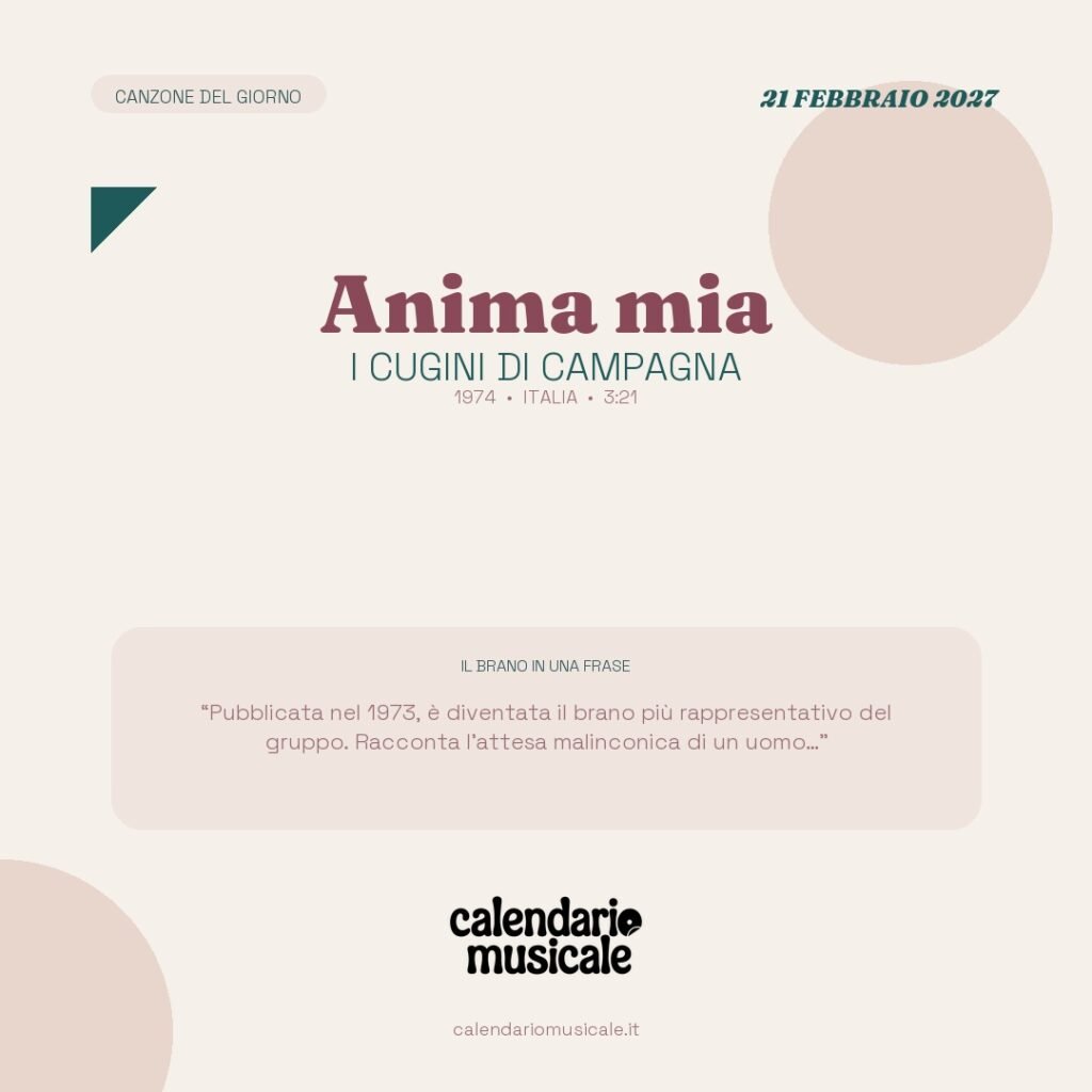 Anima mia di I Cugini di Campagna – Calendario Musicale 2027
