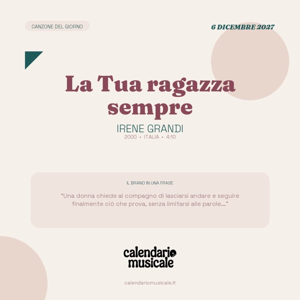 La Tua ragazza sempre di Irene Grandi – Calendario Musicale 2027