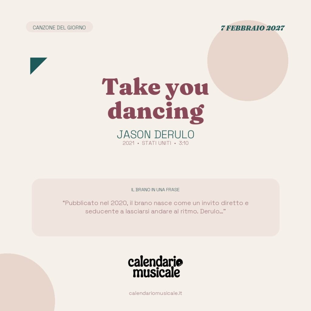 Take you dancing di Jason Derulo – Calendario Musicale 2027