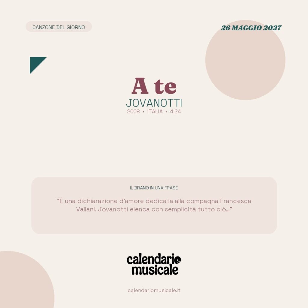 A te di Jovanotti – Calendario Musicale 2027