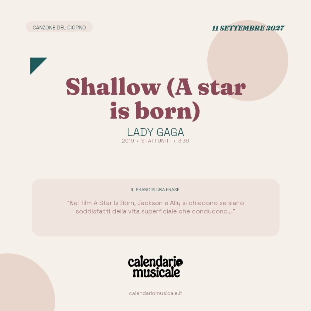 Shallow (A star is born) di Lady Gaga – Calendario Musicale 2027