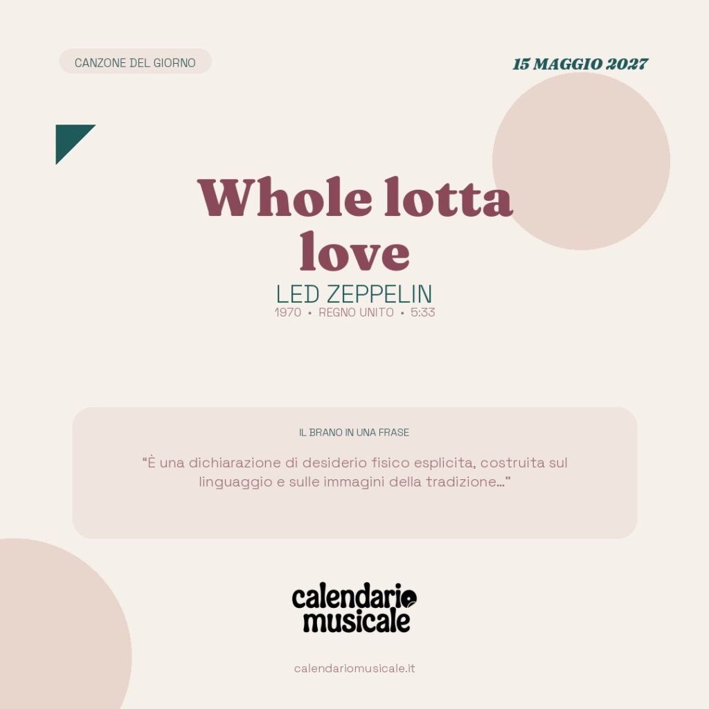 Whole lotta love di Led Zeppelin – Calendario Musicale 2027