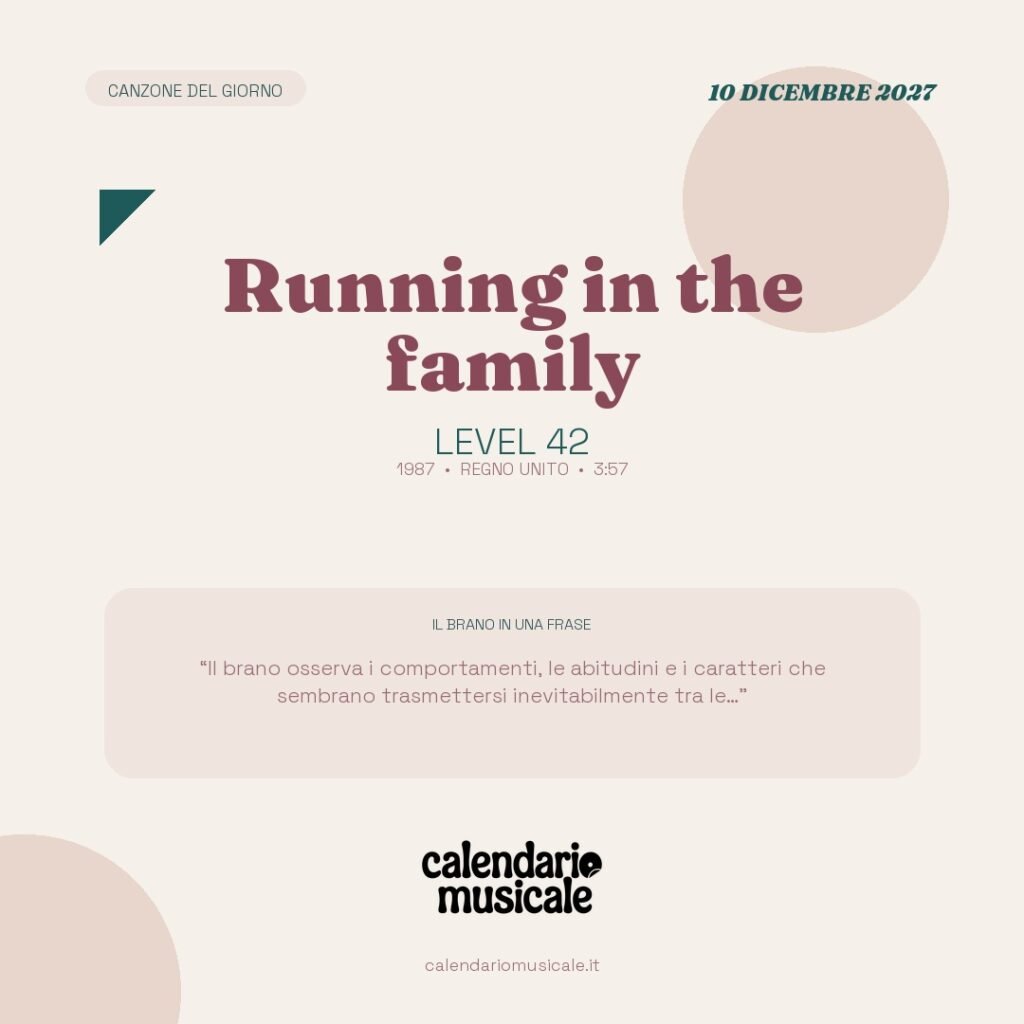 Running in the family di Level 42 – Calendario Musicale 2027
