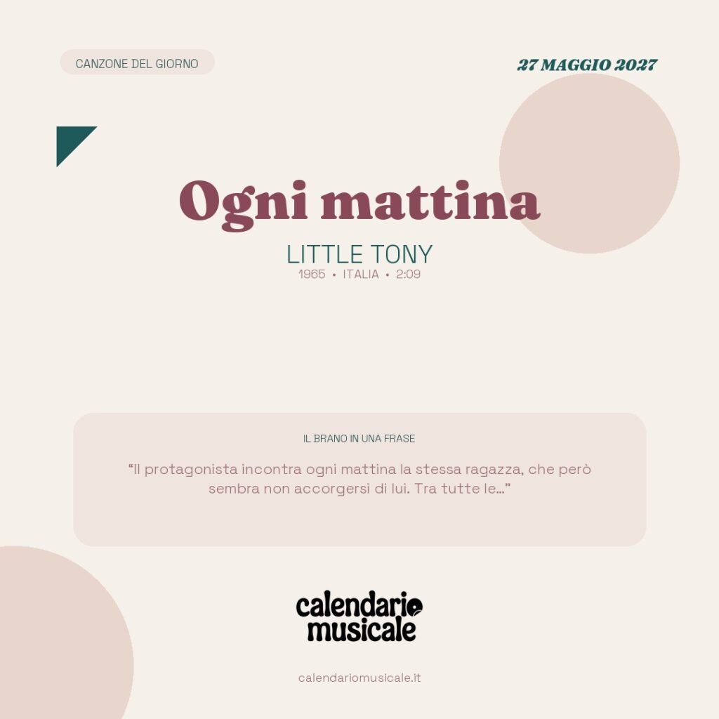 Ogni mattina di Little Tony – Calendario Musicale 2027