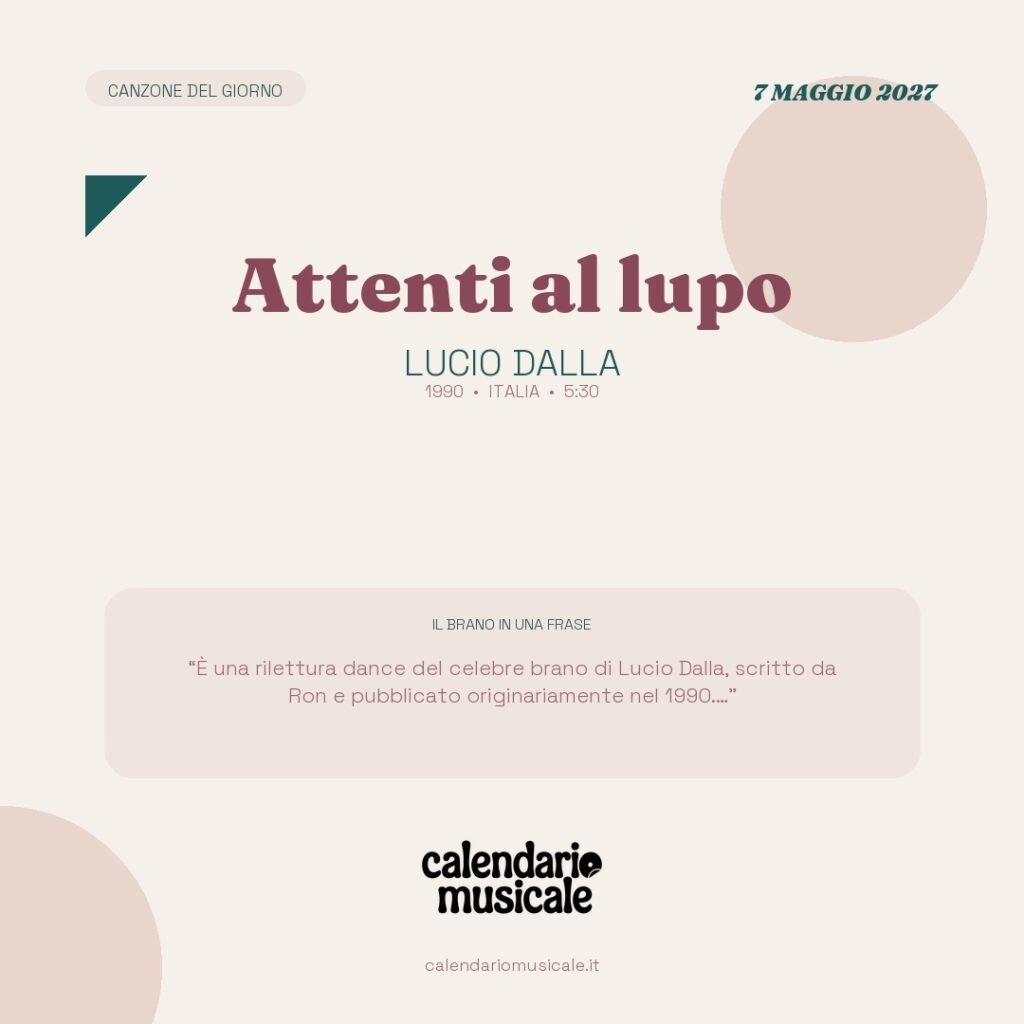 Attenti al lupo di Lucio Dalla – Calendario Musicale 2027