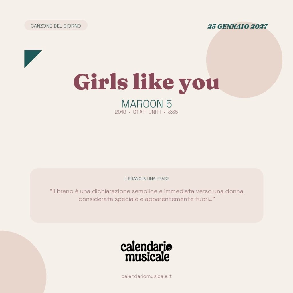 Girls like you di Maroon 5 – Calendario Musicale 2027