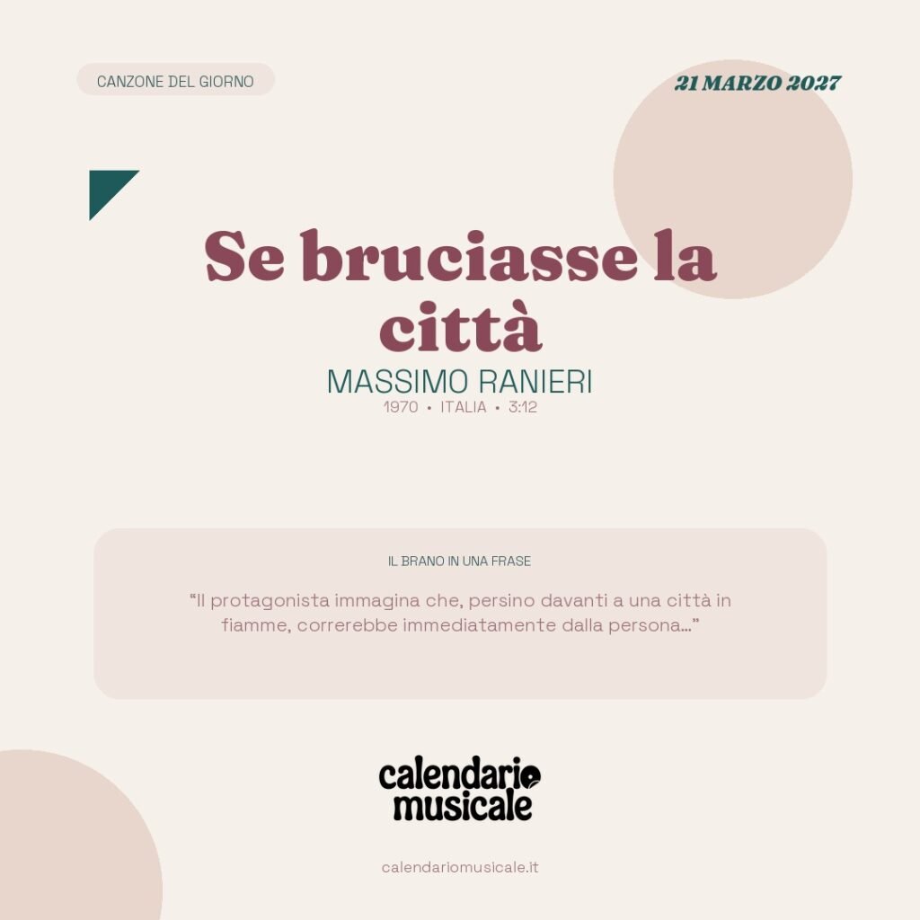 Se bruciasse la città di Massimo Ranieri – Calendario Musicale 2027
