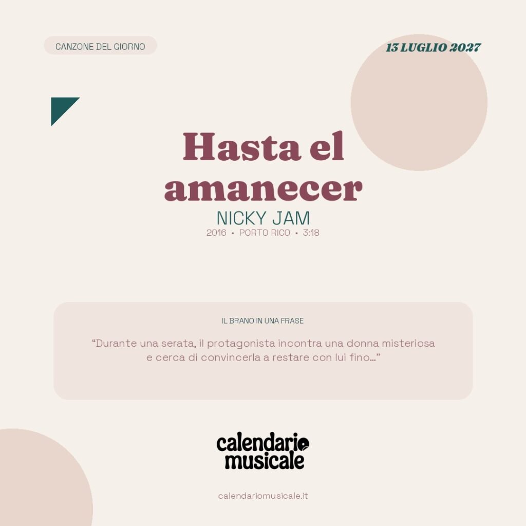 Hasta el amanecer di Nicky Jam – Calendario Musicale 2027