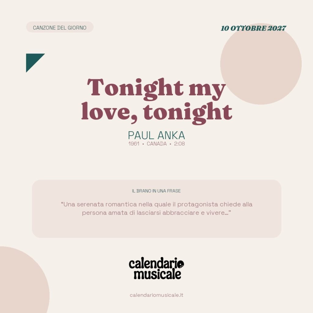 Tonight my love, tonight di Paul Anka – Calendario Musicale 2027