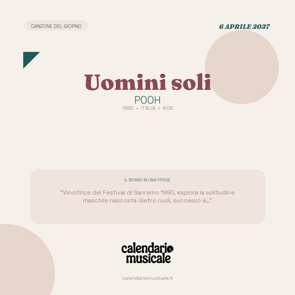 Uomini soli di Pooh – Calendario Musicale 2027