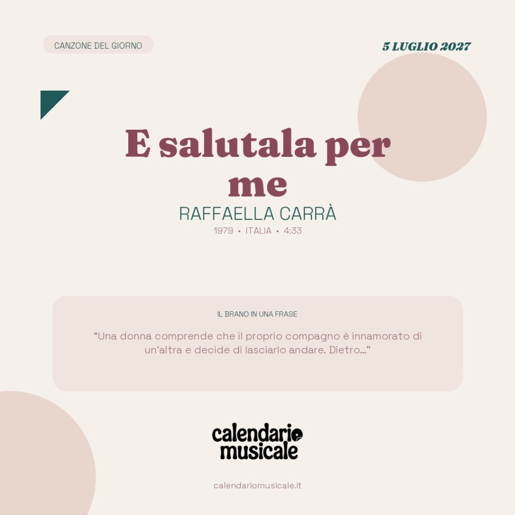 E salutala per me di Raffaella Carrà – Calendario Musicale 2027