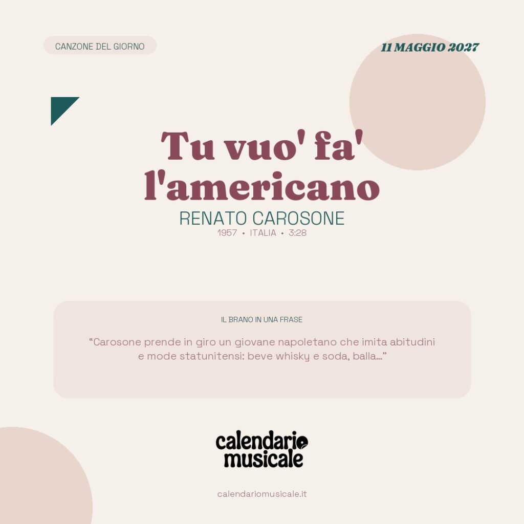 Tu vuo' fa' l'americano di Renato Carosone – Calendario Musicale 2027