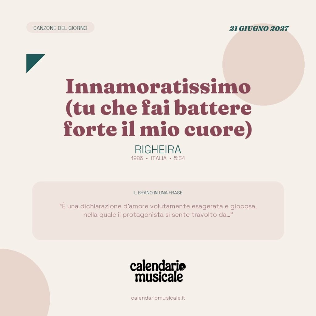 Innamoratissimo (tu che fai battere forte il mio cuore) di Righeira – Calendario Musicale 2027