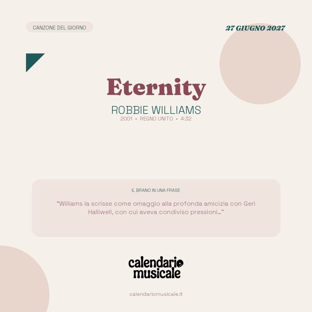 Eternity di Robbie Williams – Calendario Musicale 2027