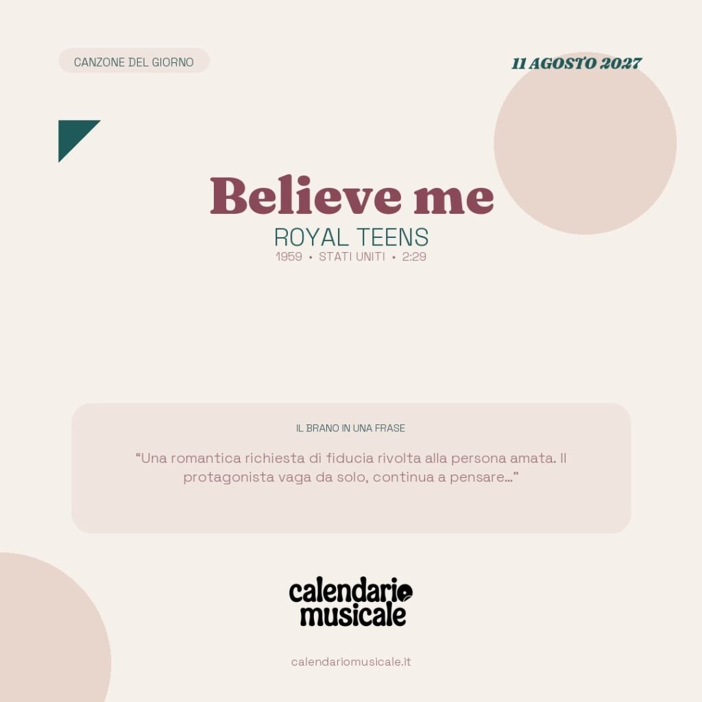 Believe me di Royal Teens – Calendario Musicale 2027