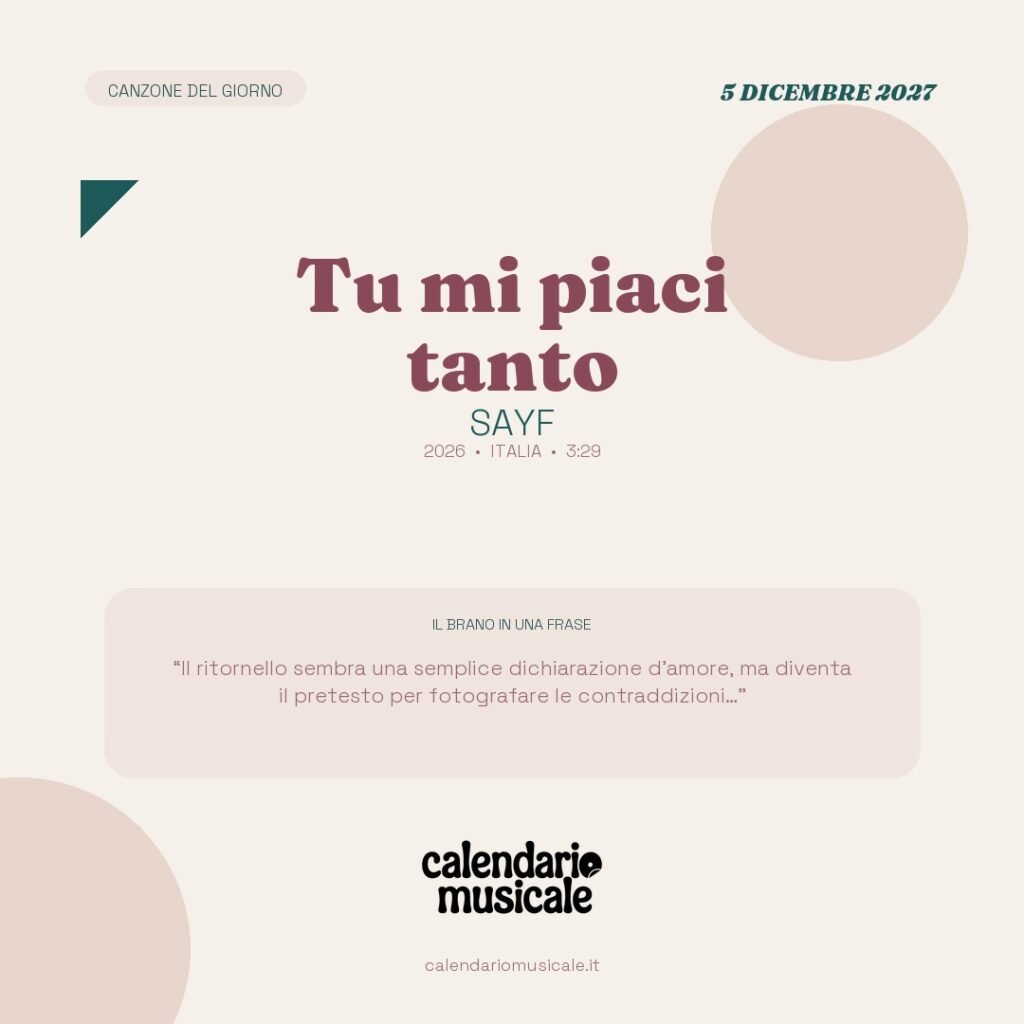 Tu mi piaci tanto di Sayf – Calendario Musicale 2027