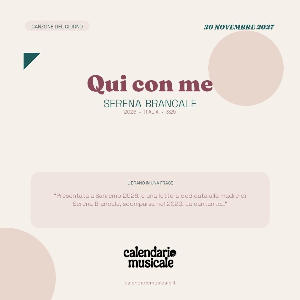 Qui con me di Serena Brancale – Calendario Musicale 2027