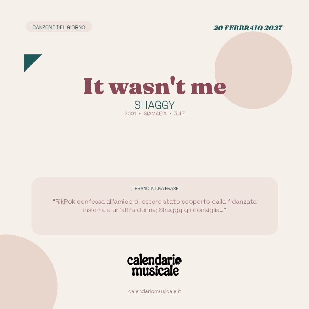 It wasn't me di Shaggy – Calendario Musicale 2027