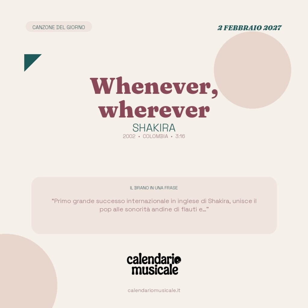 Whenever, wherever di Shakira – Calendario Musicale 2027
