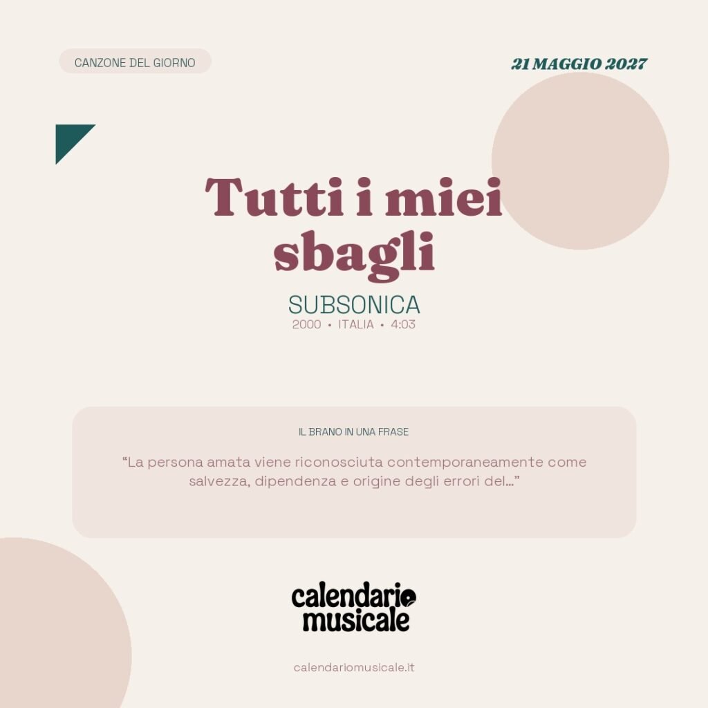Tutti i miei sbagli di Subsonica – Calendario Musicale 2027