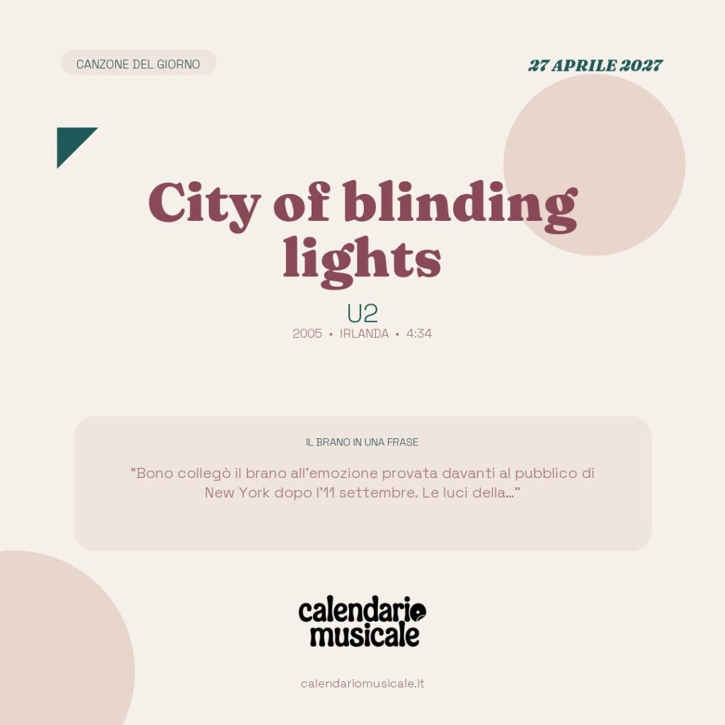 City of blinding lights di U2 – Calendario Musicale 2027