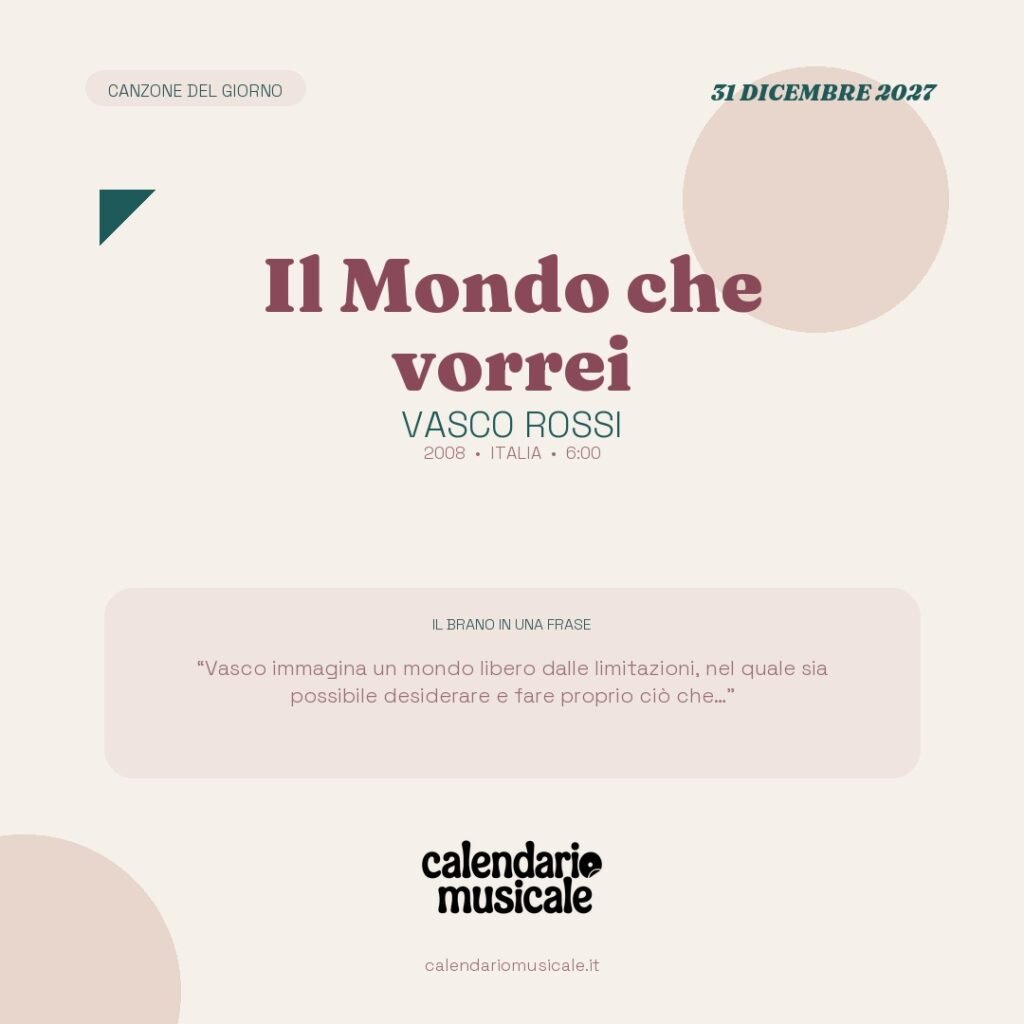 Il Mondo che vorrei di Vasco Rossi – Calendario Musicale 2027